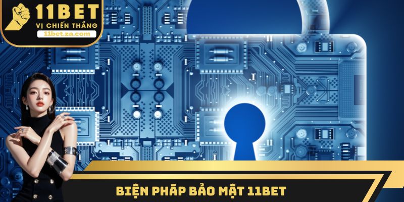 Biện pháp bảo mật 11BET