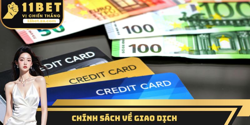 Chính sách về giao dịch