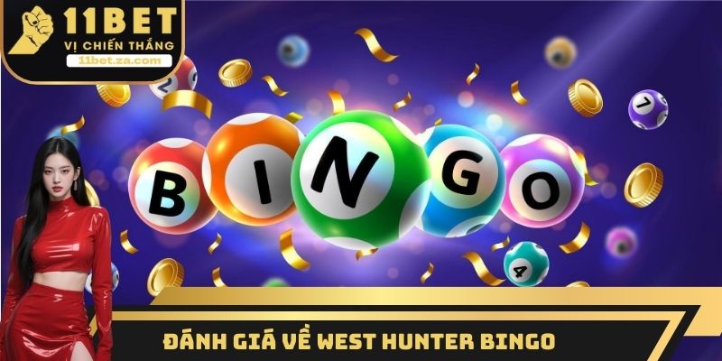 Đánh giá về West Hunter Bingo