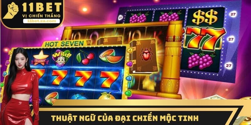 Thuật ngữ của đại chiến mộc tinh